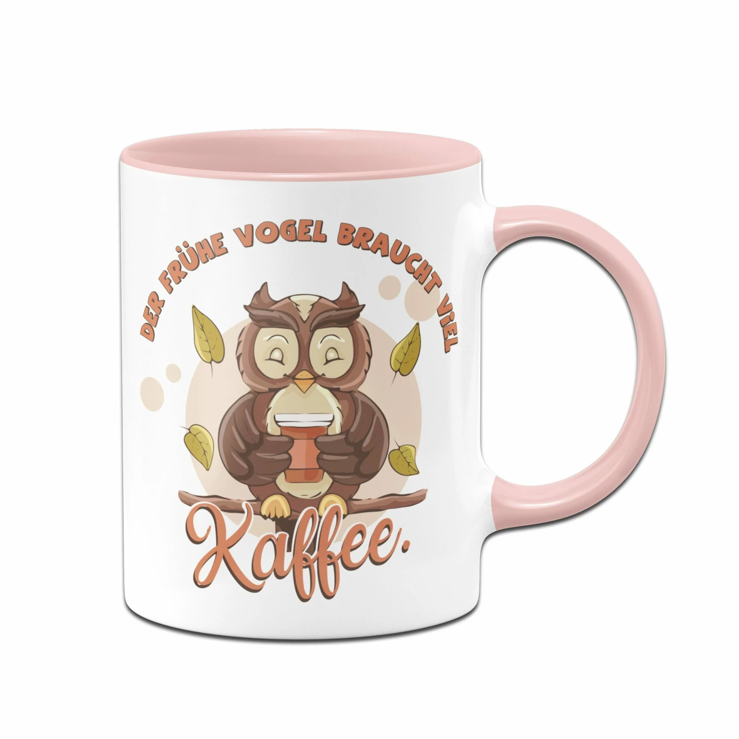 Tasse - Der Frühe Vogel Braucht Viel Kaffee 1 Tasse - Der Frühe Vogel Braucht Viel Kaffee