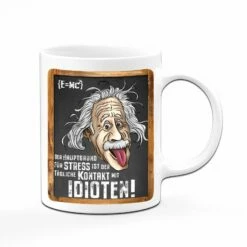 Tasse - Der Hauptgrund Für Stress Ist Der Tägliche Kontakt Mit Idioten! - Einstein 11 Tasse - Der Hauptgrund Für Stress Ist Der Tägliche Kontakt Mit Idioten! - Einstein -Becher Geschäft bild tasse der hauptgrund fur stress ist der tagliche kontakt mit idioten einstein 144404