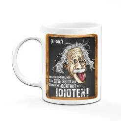 Tasse - Der Hauptgrund Für Stress Ist Der Tägliche Kontakt Mit Idioten! - Einstein 12 Tasse - Der Hauptgrund Für Stress Ist Der Tägliche Kontakt Mit Idioten! - Einstein -Becher Geschäft bild tasse der hauptgrund fur stress ist der tagliche kontakt mit idioten einstein 687948
