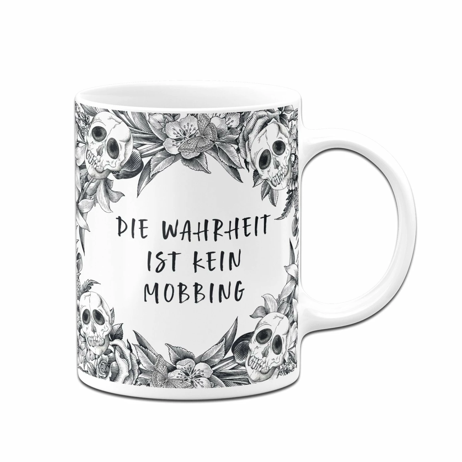 Tasse - Die Wahrheit Ist Kein Mobbing - Skull Statement 3 Tasse - Die Wahrheit Ist Kein Mobbing - Skull Statement – Bild 3