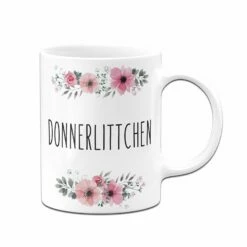 Tasse - Donnerlittchen - Blumig -Becher Geschäft bild tasse donnerlittchen blumig 761185