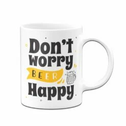Tasse - Don't Worry Beer Happy -Becher Geschäft bild tasse dont worry beer happy 664457