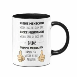 Tasse - Nur Dumme Menschen Haben Mal Wieder Keine Ahnung 6 Tasse - Nur Dumme Menschen Haben Mal Wieder Keine Ahnung -Becher Geschäft bild tasse dumme menschen keine ahnung 1 377348