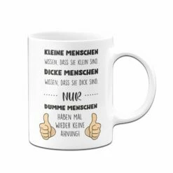 Tasse - Nur Dumme Menschen Haben Mal Wieder Keine Ahnung 8 Tasse - Nur Dumme Menschen Haben Mal Wieder Keine Ahnung -Becher Geschäft bild tasse dumme menschen keine ahnung 2 402922