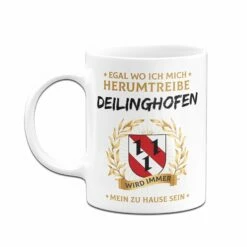 Tasse - Egal Wo Ich Mich Herumtreibe Deilinghofen Wird Immer Mein Zu Hause Sein 8 Tasse - Egal Wo Ich Mich Herumtreibe Deilinghofen Wird Immer Mein Zu Hause Sein -Becher Geschäft bild tasse egal wo ich mich herumtreibe deilinghofen wird immer mein zu hause sein 433351