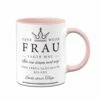 Tasse - Eine Weise Frau Sagte Mal...