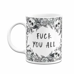 Tasse - Fuck You All - Skull Statement -Becher Geschäft bild tasse fuck you all skull statement 204487