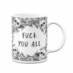 Tasse - Fuck You All - Skull Statement -Becher Geschäft bild tasse fuck you all skull statement 324582