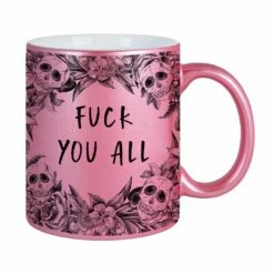 Tasse - Fuck You All - Skull Statement Metallic-Edition