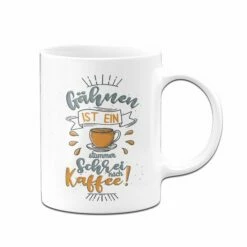 Tasse - Gähnen Ist Ein Stummer Schrei Nach Kaffee 6 Tasse - Gähnen Ist Ein Stummer Schrei Nach Kaffee -Becher Geschäft bild tasse gahnen ist ein stummer schrei nach kaffee01 848867