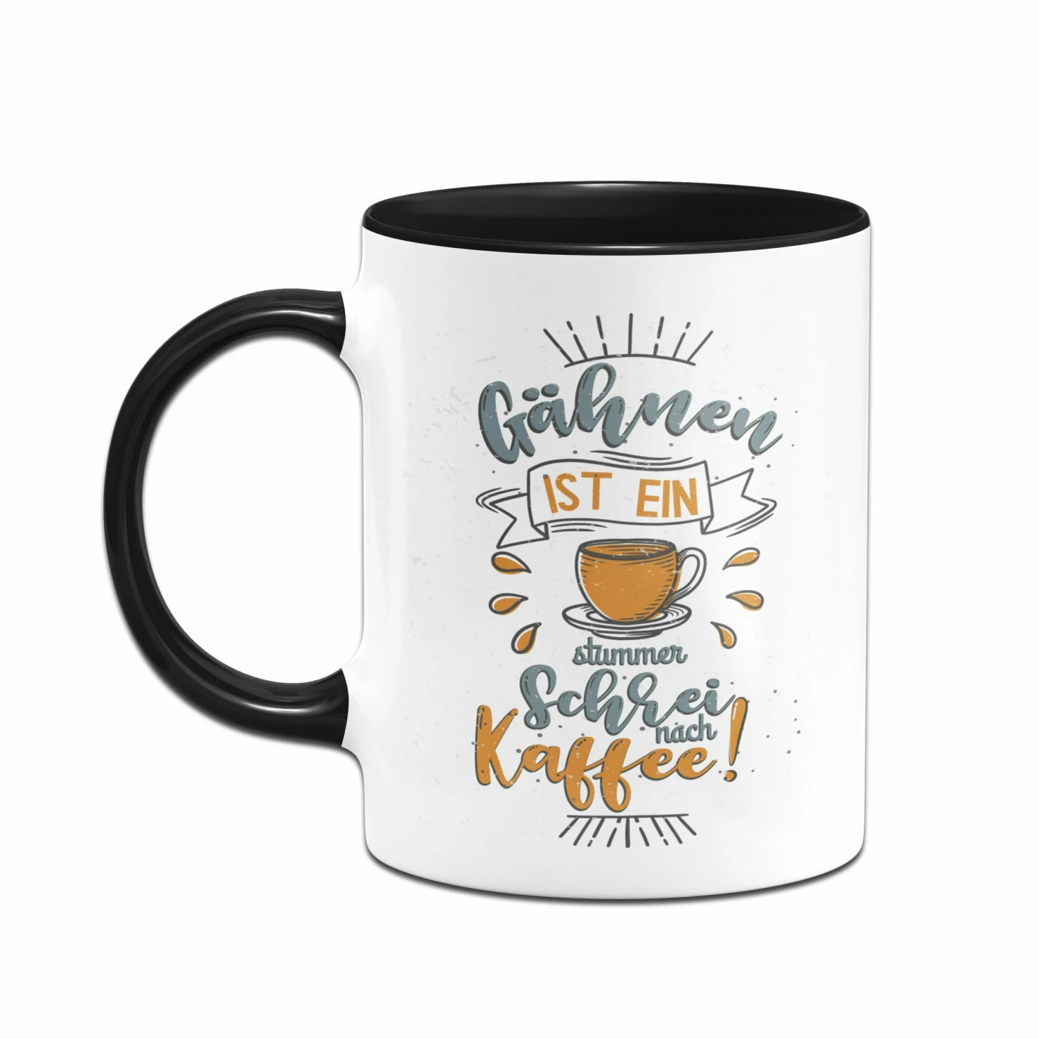 Tasse - Gähnen Ist Ein Stummer Schrei Nach Kaffee 2 Tasse - Gähnen Ist Ein Stummer Schrei Nach Kaffee – Bild 2