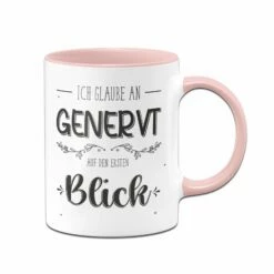 Tasse - Ich Glaube An Genervt Auf Den Ersten Blick 7 Tasse - Ich Glaube An Genervt Auf Den Ersten Blick -Becher Geschäft bild tasse glaube genervt ersten blick 0 520520