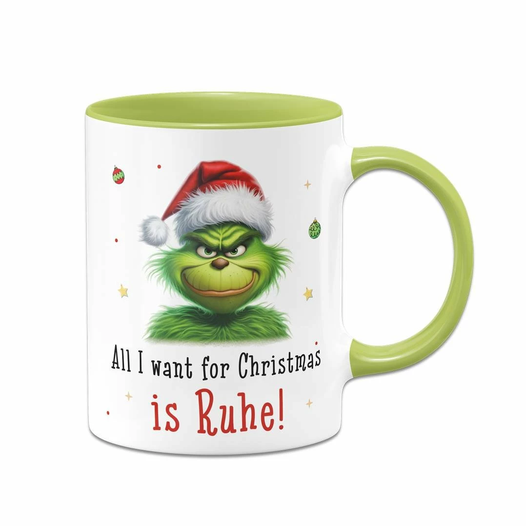 Tasse - Grinch - All I Want For Christmas Is Ruhe! (CS) 3 Tasse - Grinch - All I Want For Christmas Is Ruhe! (CS) – Bild 3