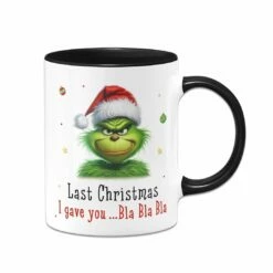 Tasse - Grinch - Last Christmas I Gave You ... Bla Bla Bla (CS) 11 Tasse - Grinch - Last Christmas I Gave You ... Bla Bla Bla (CS) -Becher Geschäft bild tasse grinch last christmas i gave you bla bla bla cs 168404