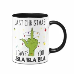 Tasse - Grinch - Last Christmas I Gave You ... Bla Bla Bla (Mittelfinger) 11 Tasse - Grinch - Last Christmas I Gave You ... Bla Bla Bla (Mittelfinger) -Becher Geschäft bild tasse grinch last christmas i gave you bla bla bla mittelfinger 790952