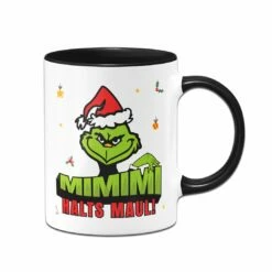 Tasse - Grinch - Mimimi Halts Maul 11 Tasse - Grinch - Mimimi Halts Maul -Becher Geschäft bild tasse grinch mimimi halts maul 511481