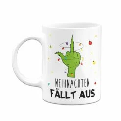 Tasse - Grinch - Weihnachten Fällt Aus (Mittelfinger) 14 Tasse - Grinch - Weihnachten Fällt Aus (Mittelfinger) -Becher Geschäft bild tasse grinch weihnachten fallt aus mittelfinger 428026