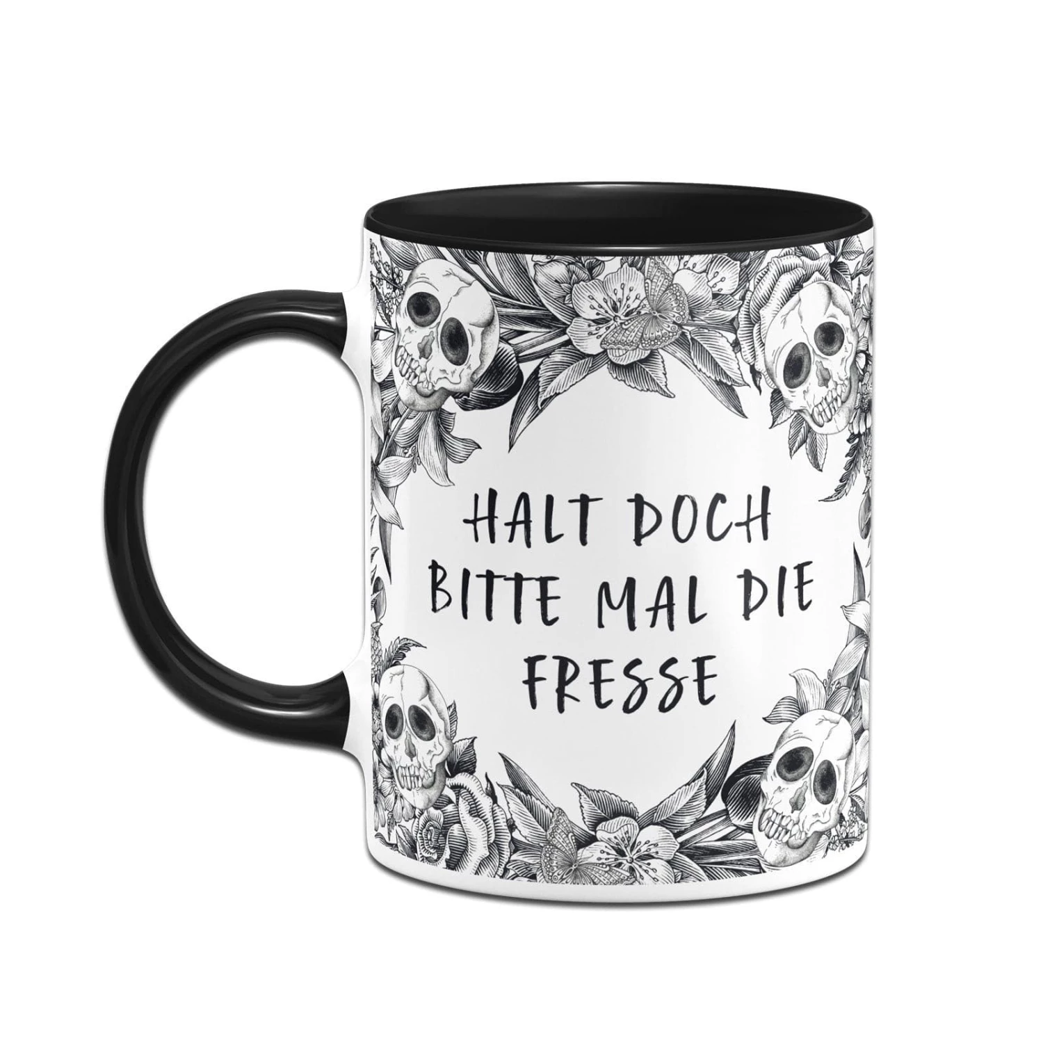 Tasse - Halt Doch Bitte Mal Die Fresse - Skull Statement 2 Tasse - Halt Doch Bitte Mal Die Fresse - Skull Statement – Bild 2