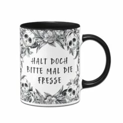 Tasse - Halt Doch Bitte Mal Die Fresse - Skull Statement