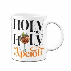Tasse - Holy Holy Aperoli 11 Tasse - Holy Holy Aperoli -Becher Geschäft bild tasse holy holy aperoli 145173