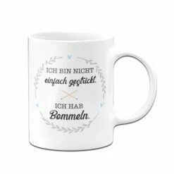 Tasse - Ich Bin Nicht Einfach Gestrickt. Ich Hab Bommeln.