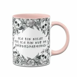 Tasse - Ich Bin Nicht Tot, Ich Bin Nur Im Energiesparmodus. - Skull Statement -Becher Geschäft bild tasse ich bin nicht tot ich bin nur im energiesparmodus skull statement 338265