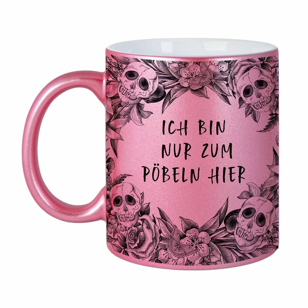 Tasse - Ich Bin Nur Zum Pöbeln Hier - Skull Statement Metallic-Edition 2 Tasse - Ich Bin Nur Zum Pöbeln Hier - Skull Statement Metallic-Edition – Bild 2