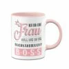 Tasse - Ich Bin Eine Frau Soll Ich Es Dir Buchstabieren? B-O-S-S