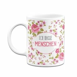 Tasse - Ich Hasse Menschen - Rundumdruck 8 Tasse - Ich Hasse Menschen - Rundumdruck -Becher Geschäft bild tasse ich hasse menschen im rundumdruck 757935