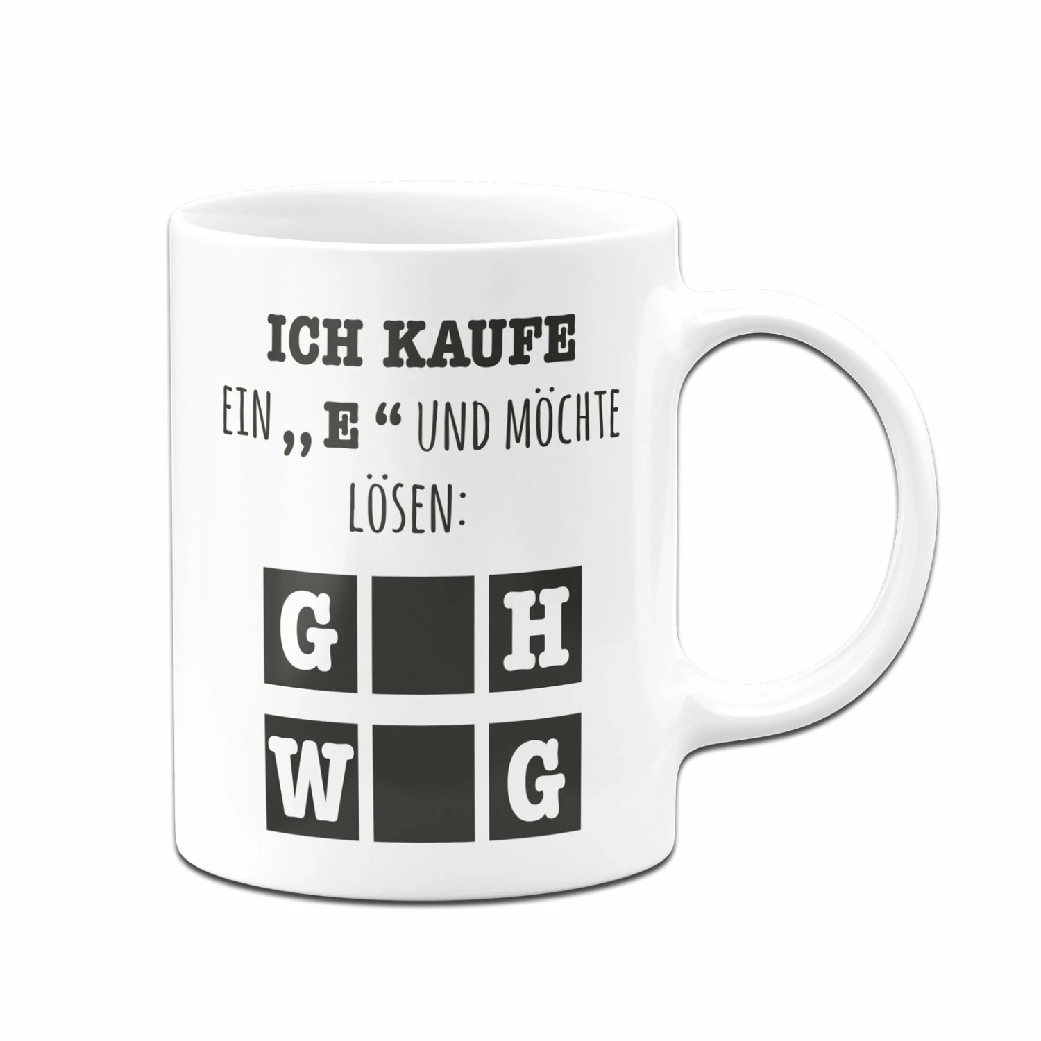 Tasse - Ich Kaufe Ein "e" Und Möchte Lösen 3 Tasse - Ich Kaufe Ein "e" Und Möchte Lösen – Bild 3