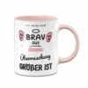 Tasse - Ich Sehe Nur Brav Aus, Damit Die Überraschung Größer Ist