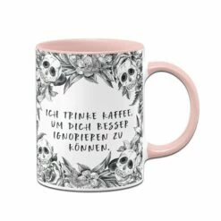 Tasse - Ich Trinke Kaffee, Um Dich Besser Ignorieren Zu Können. - Skull Statement -Becher Geschäft bild tasse ich trinke kaffee um dich besser ignorieren zu konnen skull statement 300668