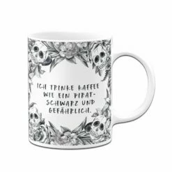 Tasse - Ich Trinke Kaffee Wie Ein Pirat Schwarz Und Gefährlich. - Skull Statement 9 Tasse - Ich Trinke Kaffee Wie Ein Pirat Schwarz Und Gefährlich. - Skull Statement -Becher Geschäft bild tasse ich trinke kaffee wie ein pirat schwarz und gefahrlich skull statement 665787