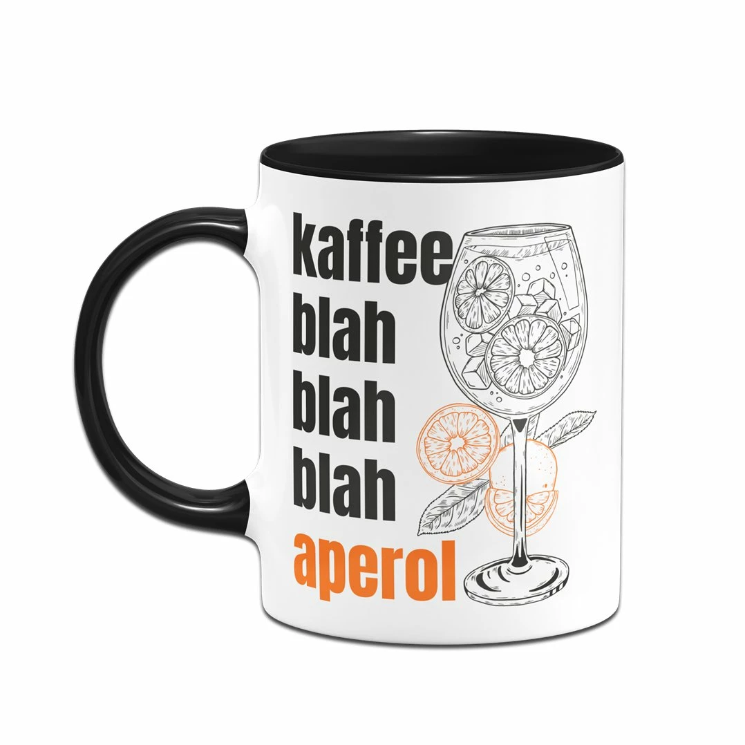 Tasse - Kaffee Blah Blah Blah Aperol 2 Tasse - Kaffee Blah Blah Blah Aperol – Bild 2