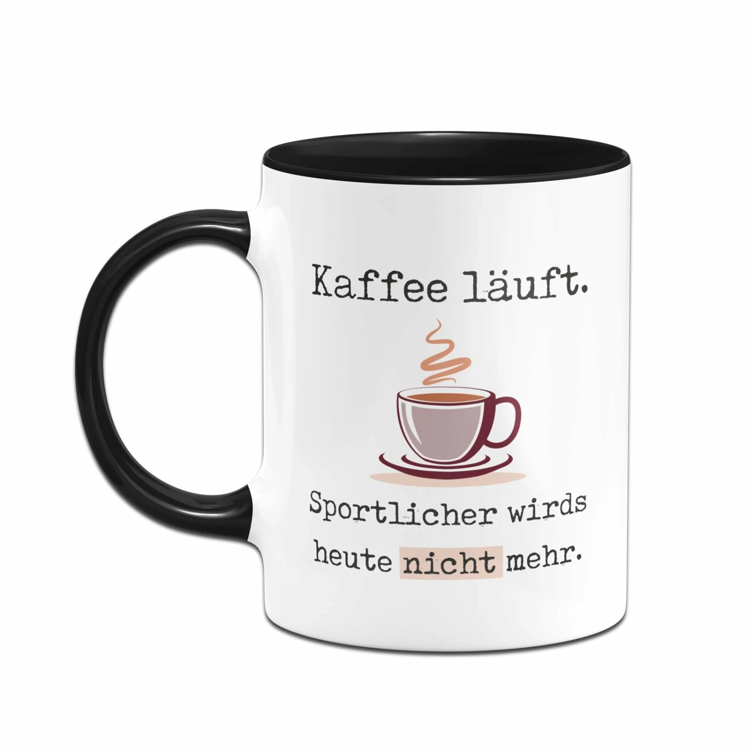 Tasse - Kaffee Läuft. Sportlicher Wirds Heute Nicht Mehr. 2 Tasse - Kaffee Läuft. Sportlicher Wirds Heute Nicht Mehr. – Bild 2