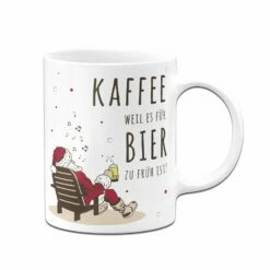 Tasse - Kaffee, Weil Es Für Bier Zu Früh Ist. -Becher Geschäft bild tasse kaffee weil es fur bier zu fruh ist 753279