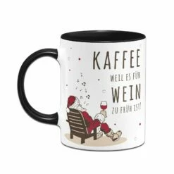 Tasse - Kaffee, Weil Es Für Wein Zu Früh Ist! - Weihnachtsedition 8 Tasse - Kaffee, Weil Es Für Wein Zu Früh Ist! - Weihnachtsedition -Becher Geschäft bild tasse kaffee weil es fur wein zu fruh ist weihnachtsedition 110245