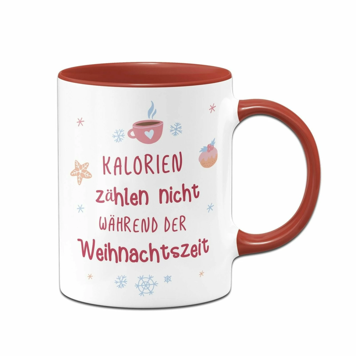 Tasse - Kalorien Zählen Nicht Während Der Weihnachtszeit 1 Tasse - Kalorien Zählen Nicht Während Der Weihnachtszeit