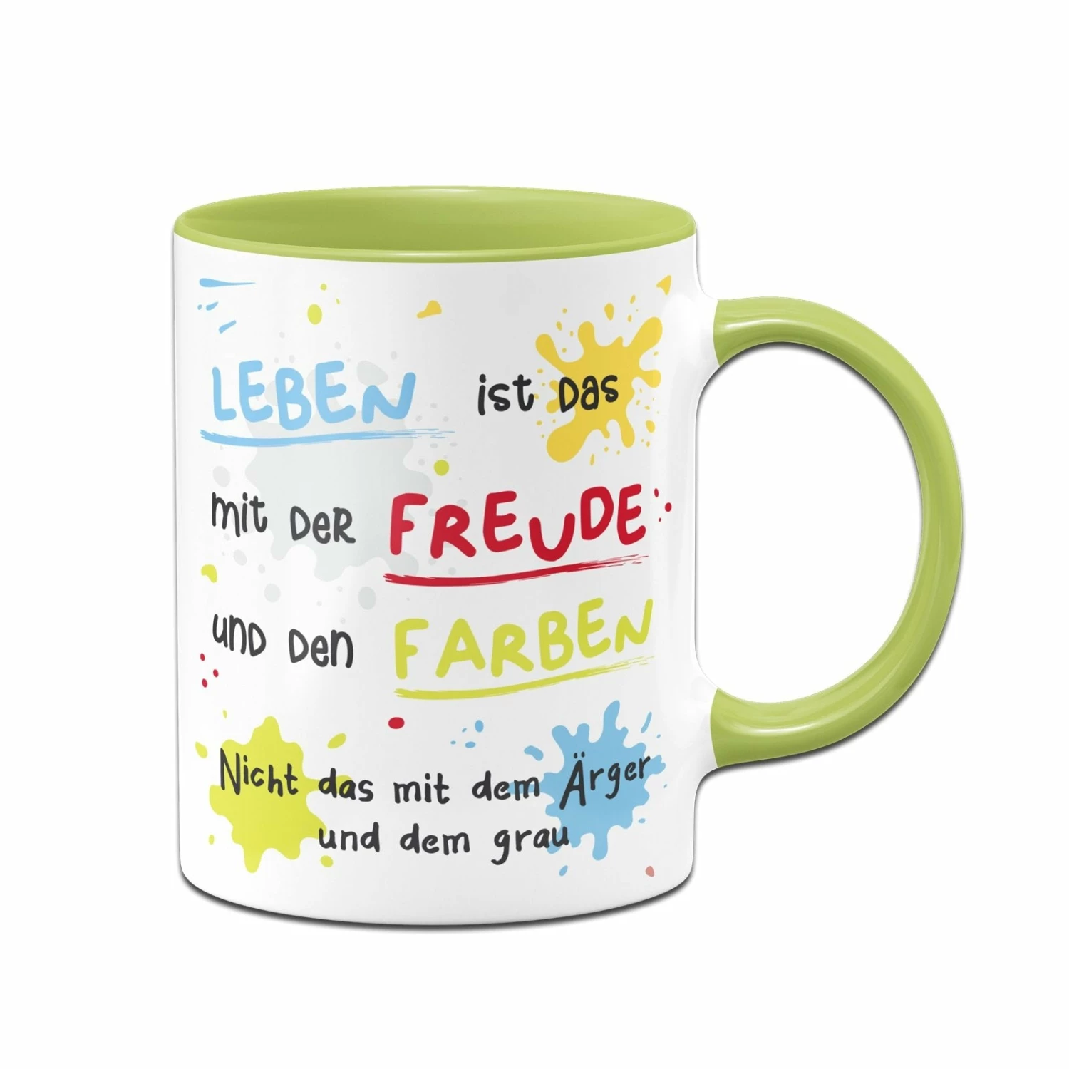 Tasse - Leben Ist Das Mit Der Freude Und Den Farben 3 Tasse - Leben Ist Das Mit Der Freude Und Den Farben – Bild 3