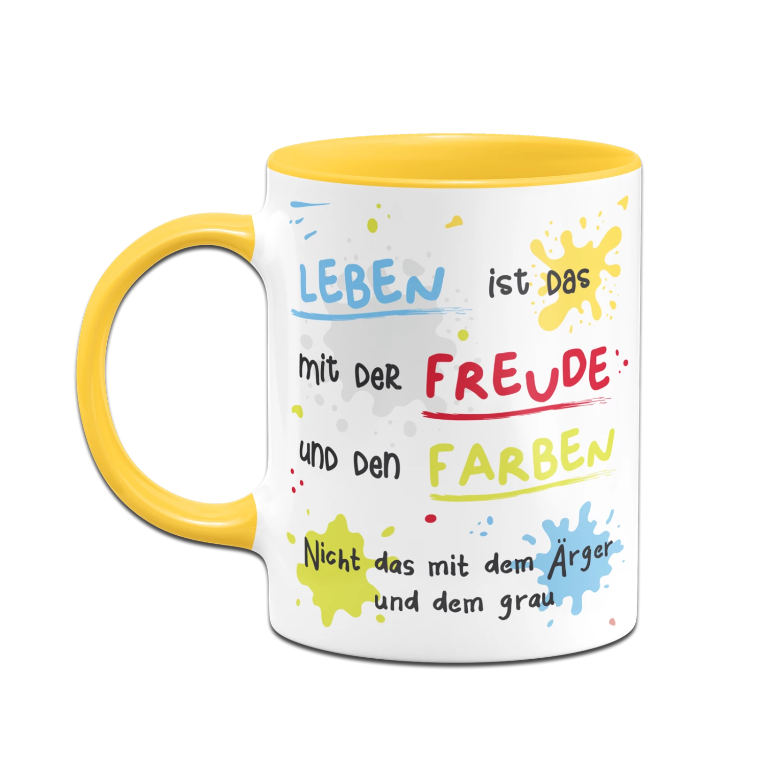 Tasse - Leben Ist Das Mit Der Freude Und Den Farben 2 Tasse - Leben Ist Das Mit Der Freude Und Den Farben – Bild 2