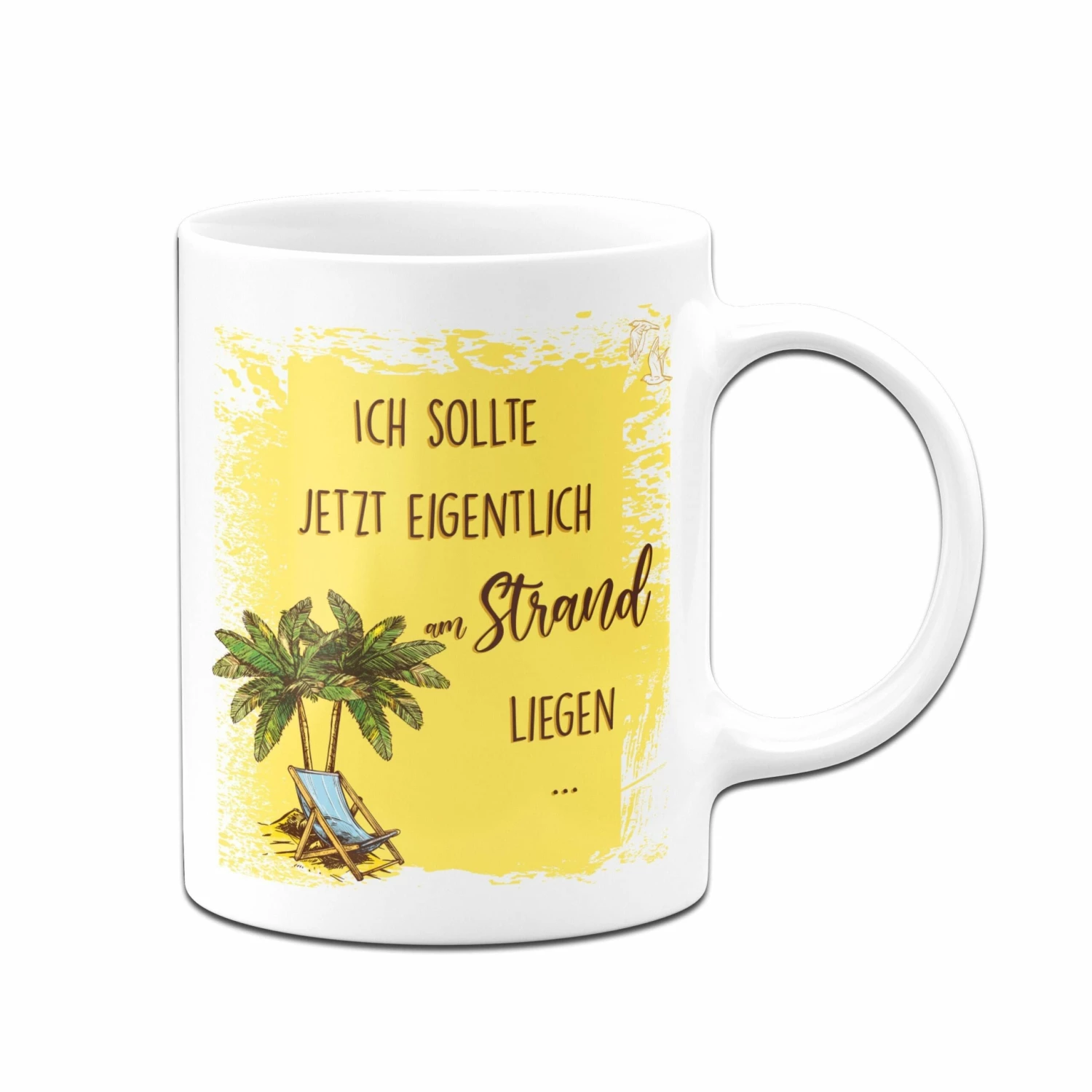 Tasse - Ich Sollte Jetzt Eigentlich Am Strand Liegen 1 Tasse - Ich Sollte Jetzt Eigentlich Am Strand Liegen