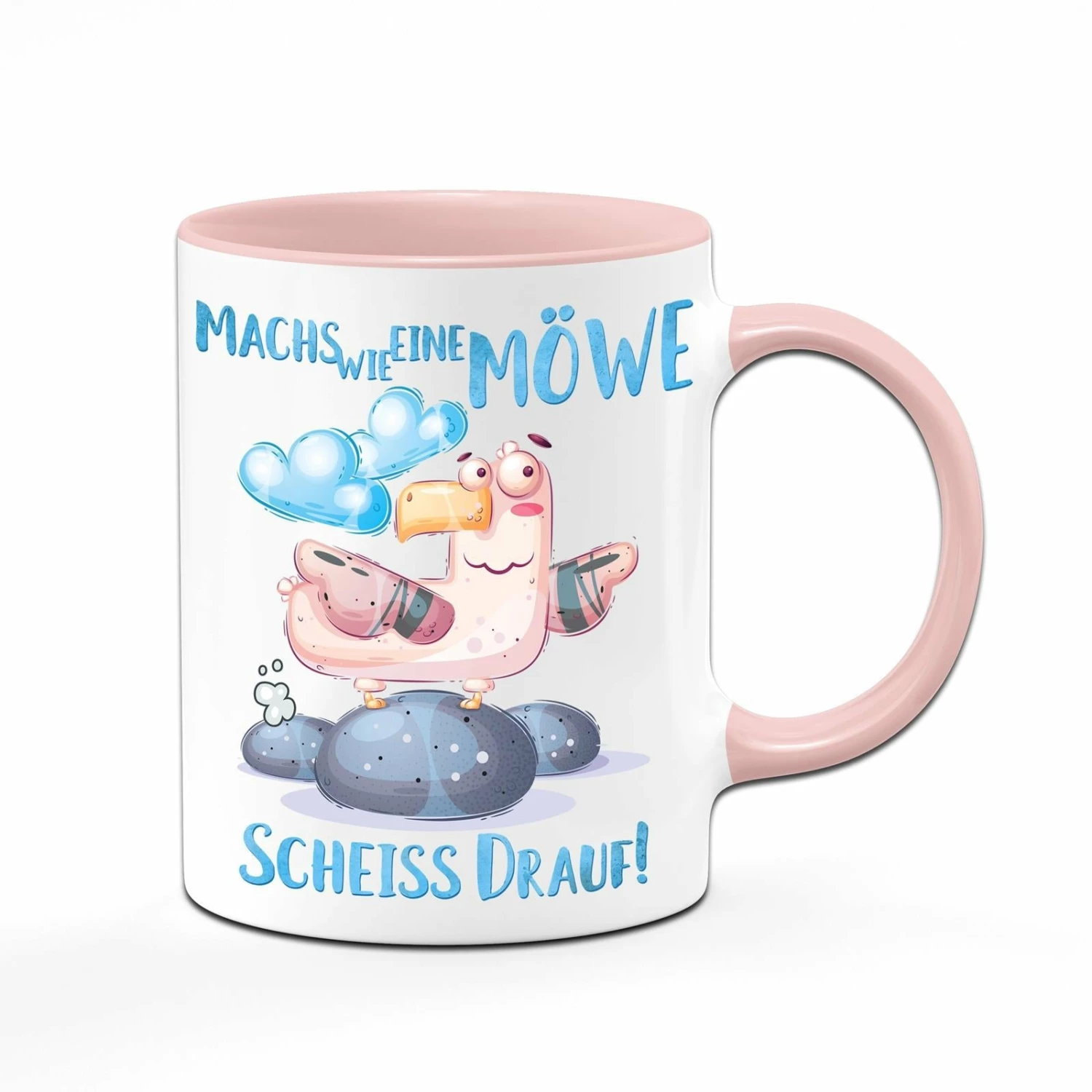Tasse - Machs Wie Eine Möwe Scheiss Drauf! 3 Tasse - Machs Wie Eine Möwe Scheiss Drauf! – Bild 3