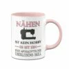 Tasse - Nähen Ist Kein Hobby Es Ist Ein Post-Apokalyptischer Überlebens Skill