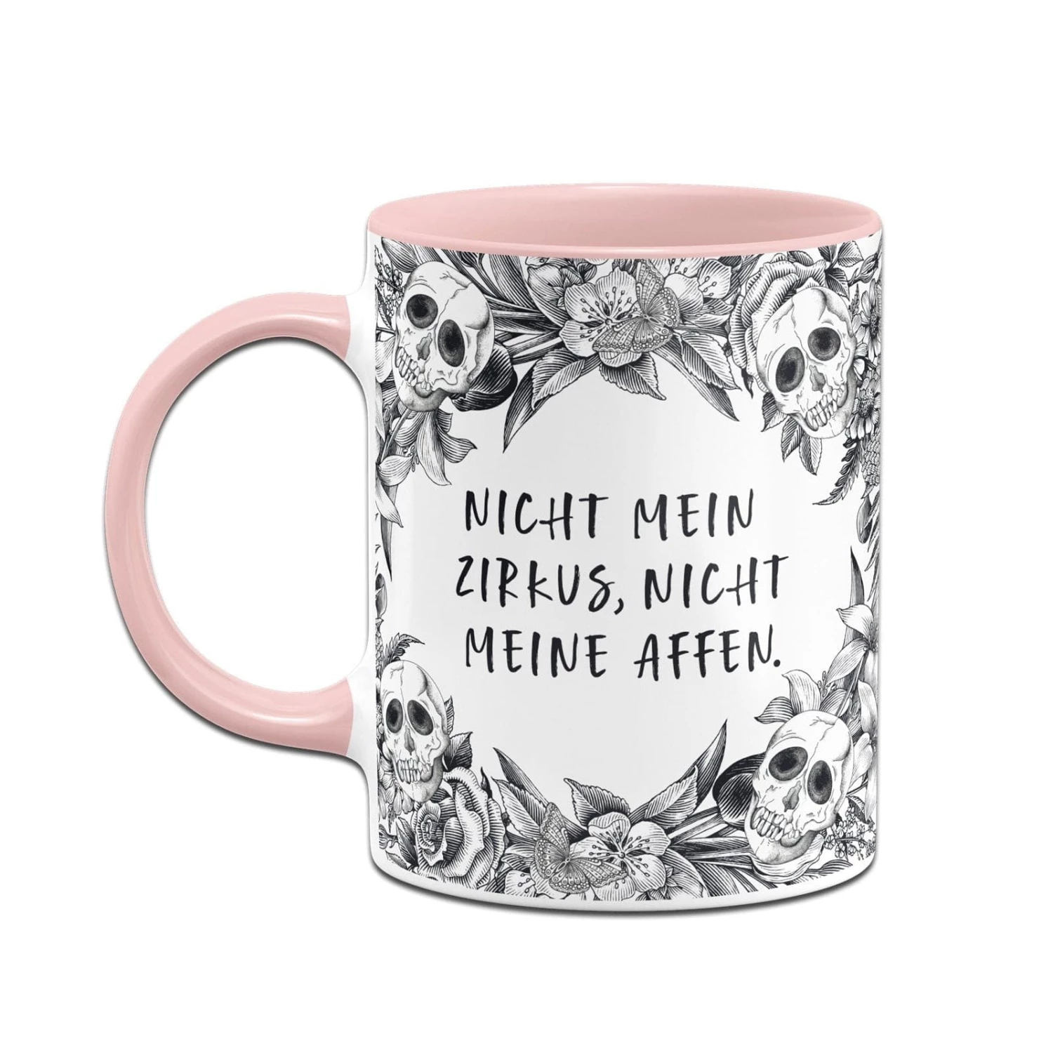 Tasse - Nicht Mein Zirkus, Nicht Meine Affen. - Skull Statement 6 Tasse - Nicht Mein Zirkus, Nicht Meine Affen. - Skull Statement – Bild 6
