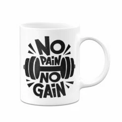 Tasse - No Pain, No Gain 7 Tasse - No Pain, No Gain -Becher Geschäft bild tasse no pain no gain 472049