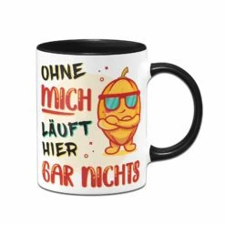 Tasse - Ohne Mich Läuft Hier Gar Nichts -Becher Geschäft bild tasse ohne mich lauft hier gar nichts 260376