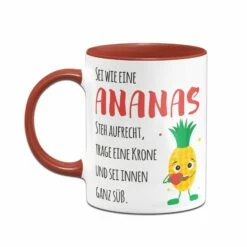Tasse - Sei Wie Eine Ananas - Steh Aufrecht, Trage Eine Krone Und Sei Innen Ganz Süß. V2 12 Tasse - Sei Wie Eine Ananas - Steh Aufrecht, Trage Eine Krone Und Sei Innen Ganz Süß. V2 -Becher Geschäft bild tasse sei wie eine ananas steh aufrecht trage eine krone und sei innen ganz suss v2 103273