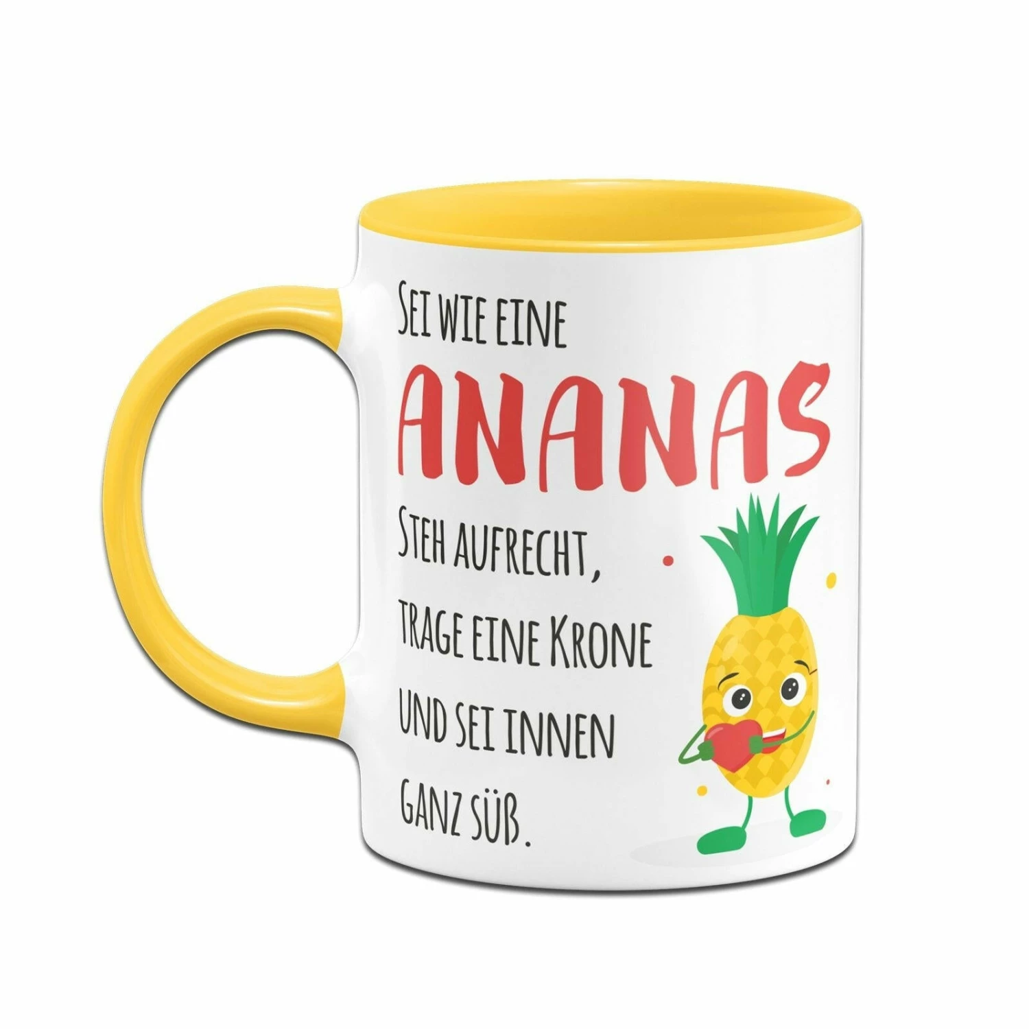 Tasse - Sei Wie Eine Ananas - Steh Aufrecht, Trage Eine Krone Und Sei Innen Ganz Süß. V2 2 Tasse - Sei Wie Eine Ananas - Steh Aufrecht, Trage Eine Krone Und Sei Innen Ganz Süß. V2 – Bild 2