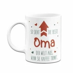 Tasse - So Sieht Die Beste Oma Der Welt Aus, Wenn Sie Kaffee Trinkt. 12 Tasse - So Sieht Die Beste Oma Der Welt Aus, Wenn Sie Kaffee Trinkt. -Becher Geschäft bild tasse so sieht die beste oma der welt aus wenn sie kaffee trinkt 954035
