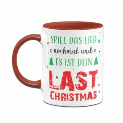 Tasse - Spiel Das Lied Nochmal Und Es Ist Dein Last Christmas 12 Tasse - Spiel Das Lied Nochmal Und Es Ist Dein Last Christmas -Becher Geschäft bild tasse spiel das lied nochmal und es ist dein last christmas 880364